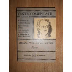 Johann Wolfgang Goethe - Faust. Texte comentate (1982)
