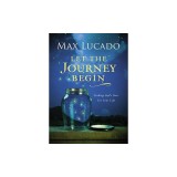 Let the Journey Begin: Finding God's Best for Your Life