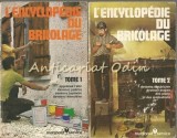 L&#039;Encyclopedie Du Bricolage I, II - Marabout Service, 1967, Franceza, Bricolaj, Cultura generala