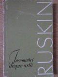 INSEMNARI DESPRE ARTA-RUSKIN-336091