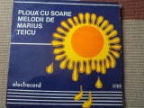 Melodii de marius teicu ploua cu soare disc vinyl lp muzica usoara pop EDE 02012, VINIL, electrecord