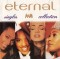 Eternal - Singles Collection, CD - 1