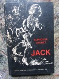 ALPHONSE DAUDET - JACK ( LIMBA FRANCEZA )