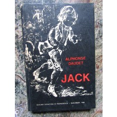 ALPHONSE DAUDET - JACK ( LIMBA FRANCEZA )