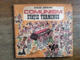 Comunism, statie terminus, caricaturi - Adrian Andronic / R7P1F