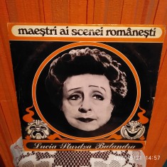 LUCIA STURDZA BULANDRA - MAESTRI AI SCENEI ROMANESTI VINIL PE VITEZA 16- RAR ! foto