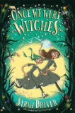 Once We Were Witches | Sarah Driver, Egmont UK Ltd