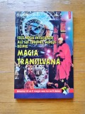 Magia transilvana. Cele noua invataturi ale lui Theophil Magus, de Leonard Oprea