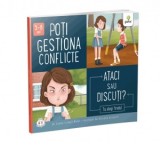 Poti gestiona conflicte. Ataci sau discuti? - Connie Colwell Miller