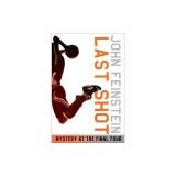 Last Shot: A Final Four Mystery