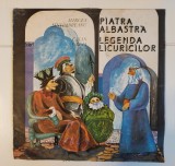 Disc vinil: Piatra Albastra, Legenda Licuricilor, Calin Gruia, M. Sintimbreanu