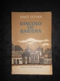 NAGY ISTVAN - DINCOLO DE BARIERA, Alta editura