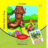 Tommy la scoala - Dorin Bujdei - Editura Ars Libri