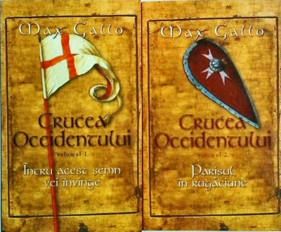 Max Gallo - Crucea Occidentului, 2 volume foto