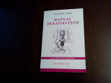 MANUAL DE RADIESTEZIE - Harald W. Tietze - Editura Mix, 2019, 186 p.