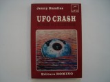 UFO crash. Recuperarea navelor extraterestre - Jenny Randles, 1995, Alta editura