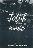 Totul pentru nimic - Samson Sorina