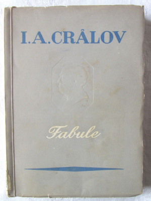 &amp;quot;FABULE&amp;quot;, I. A. Cralov, 1952. In talmacirea lui Tudor Arghezi foto