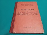 INSTRUCȚIUNI PENTRU CUNOAȘTEREA, &Icirc;NTREBUINȚAREA ȘI &Icirc;NTREȚINEREA PISTOLULUI MITRALIERĂ 7, 62 MM * 1972 * 4 3 6