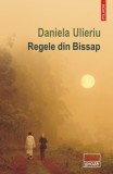 Regele din Bissap - Daniela Ulieriu - Polirom
