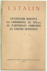 I.Stalin / Cuvantare rostita la Congresul al XIX-lea al P.C.U.S. - 14 oct.1952 foto