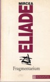 Mircea Eliade - Fragmentarium