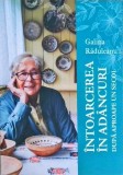Intoarcerea in Adancuri dupa Aproape un Secol - Galina Raduleanu - Roman, Editura Petru Voda, 2024