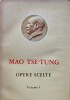 Opere Scelte Vol. 1, Mao Tse-Tung, 1969, 370 pagini, brosata, Istorie Universala, carte veche