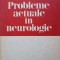 PROBLEME ACTUALE IN NEUROLOGIE-A. KREINDLER, NELLA MISON-CRIGHEL, E. CRIGHEL-224327