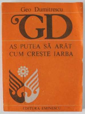 AS PUTEA SA ARAT CUM CRESTE IARBA de GEO DUMITRESCU , 1989 foto