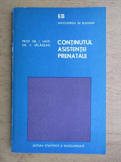 Ioan Vinti, Viorel Salagean - Continutul asistentei prenatale