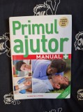 Dorling Kindersley - Primul ajutor. Manual
