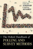 The Oxford Handbook of Polling and Survey Methods | Lonna Rae Atkenson, R. Michael Alvarez, Oxford University Press Inc