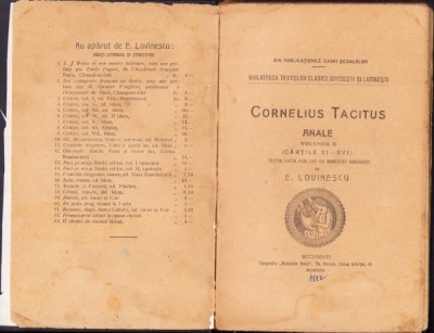 C3901N Cornelius Tacitus Anale Volumul II Cărțile XI-XVI Textul latin publicat cu adnotații rom&amp;acirc;nești de E Lovinescu 1922 foto