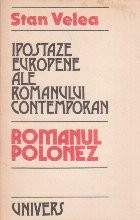 Ipostaze europene ale romanului contemporan. Romanul polonez foto