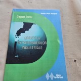 Logistica intreprinderilor industriale - George Enciu