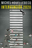 Intervenci&oacute;k 2020 - Michel Houellebecq