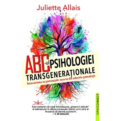 Abc-ul Psihologiei Transgenerationale - Juliette Allais foto