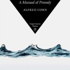 The Poem's Heartbeat: A Manual of Prosody