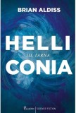 Iarna. Helliconia (vol. 3) - Hardcover - Brian Aldiss - Paladin