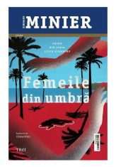Femeile din umbra - Kristin Hannah - Trei