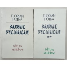 AURUL FILMULUI de FLORIAN POTRA , VOLUMELE I - II , 1984 -1987