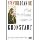 Sfantul Ioan de Kronstadt: viata, invatatura, minunile - episcop Alexandru