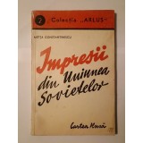 Mitiță Constantinescu - Impresii din Uniunea Sovietelor (1945)