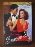 Jan Hudson - Spune-mi Sin