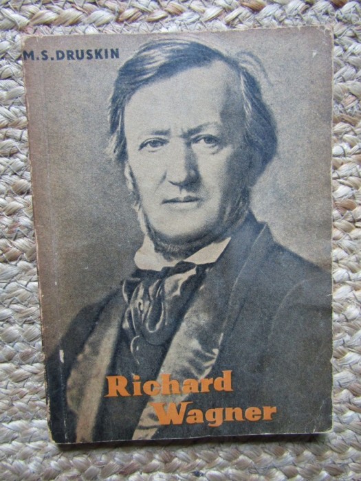 RICHARD WAGNER-M.S. DRUSKIN