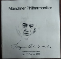 FILARMONICA DIN MUNCHEN / DIRIJOR SERGIU CELIBIDACHE: PROGRAM CONCERTE ROMANIA 1990 (LIMBA GERMANA / PARTIAL LIMBA ROMANA) foto