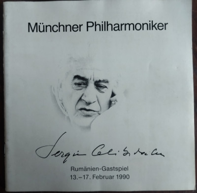 FILARMONICA DIN MUNCHEN/DIRIJOR SERGIU CELIBIDACHE: PROGRAM CONCERTE ROMANIA1990 foto