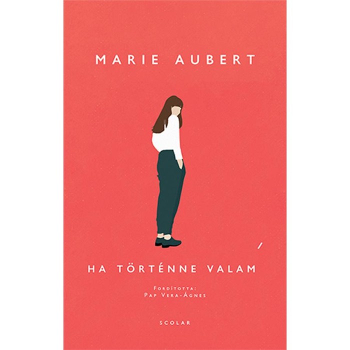 Ha t&ouml;rt&eacute;nne valami - Marie Aubert