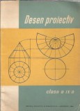 Cumpara ieftin Desen Proiectiv Manual Clasa a IX-a A. Zanescu Editura Didactica Pedagogica 1965 Brosat 16x22 Carti Tehnice